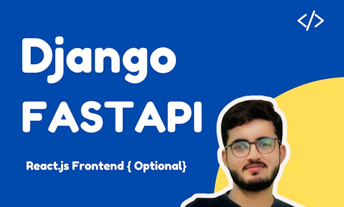 Gig Preview - Develop full stack web apps using django, fastapi and react