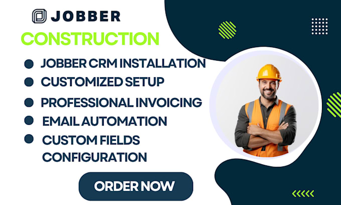 Gig Preview - Do jobber crm construction, routing ,automated emails, invoice, custom field