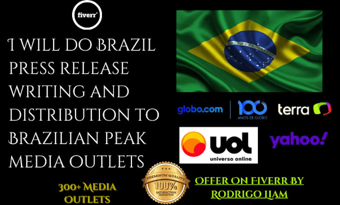 Gig Preview - Do brazil press release writing and distribution to brazilian peak media outlets