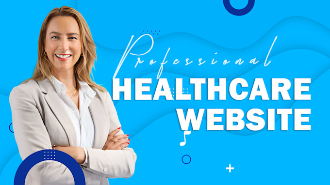 Gig Preview - Develop healthcare wordpress website for clinics hospitals and medical services