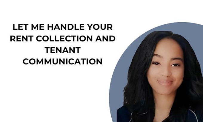 Gig Preview - Handle your rent collection and tenant communication