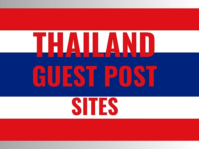 Bestseller - offer professional white hat thailand guest posting