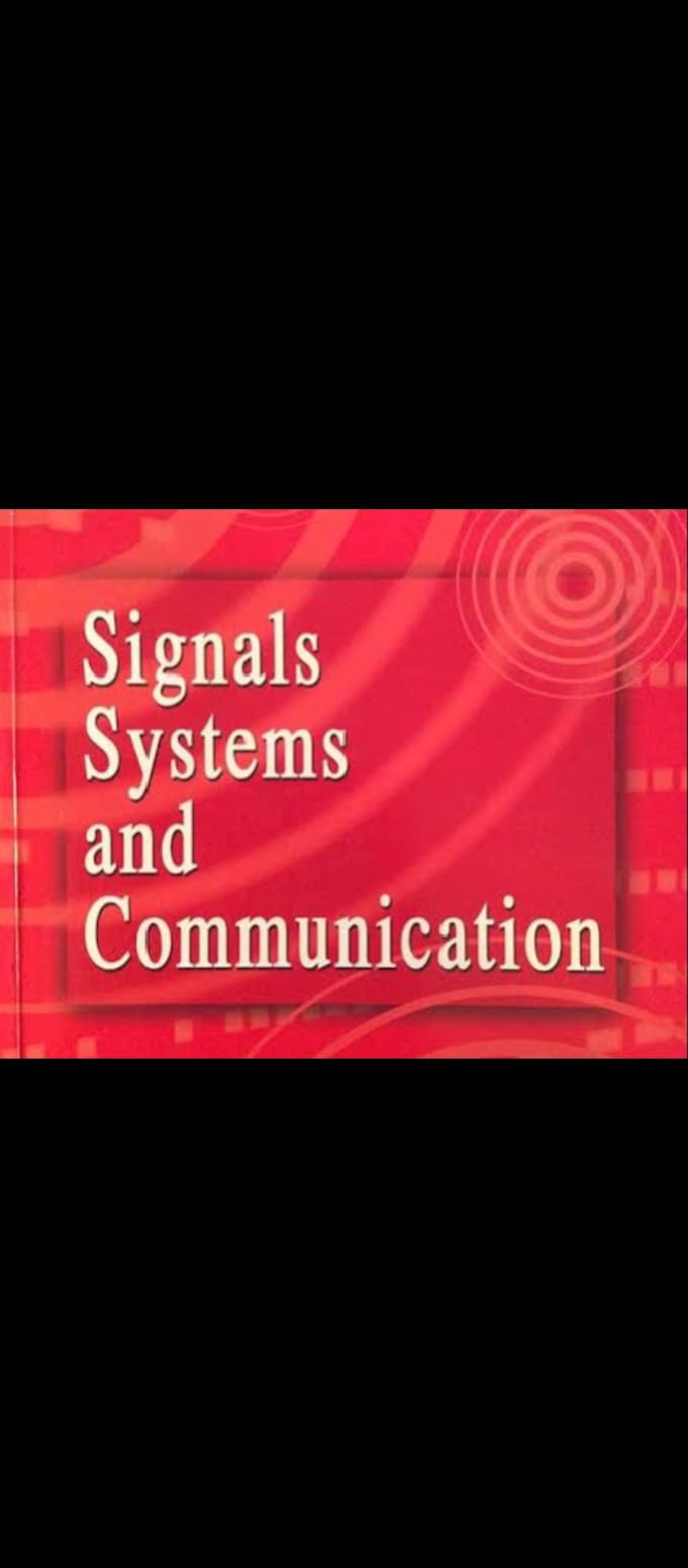 Gig Preview - Tutor you in signals and communication systems