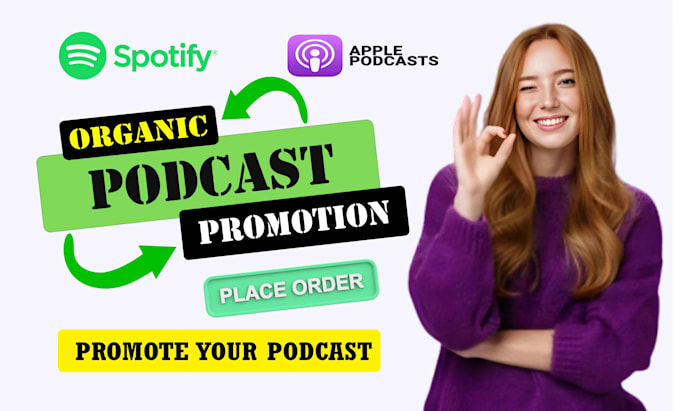 Gig Preview - Promote your podcast and help get more organic downloads