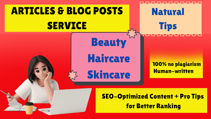 Gig Preview - Write informative SEO skincare content, beauty blog articles