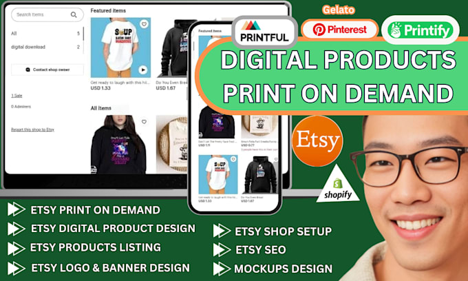 Gig Preview - Setup etsy shop digital product shopify print on demand printify printful