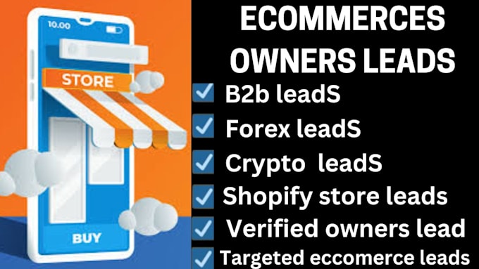 Gig Preview - Do b2b lead generation ecommerce store owner leads, mobile list of any industry