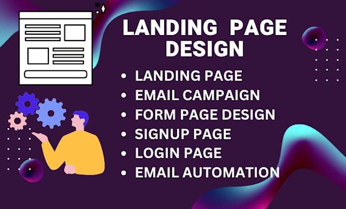 Gig Preview - Design landing page setup email campaign signup form contact login register form