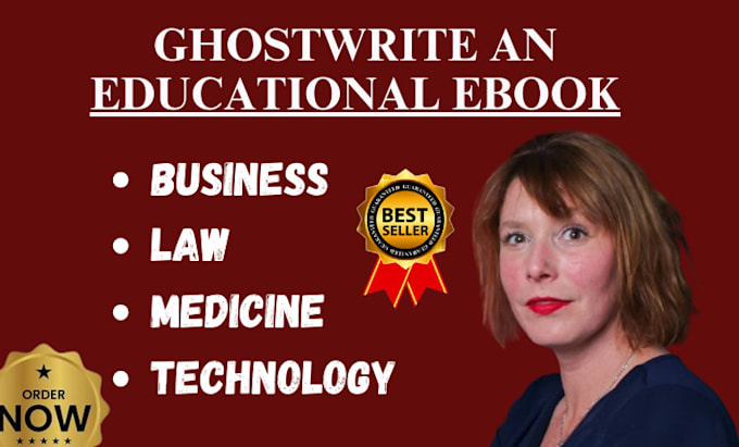 Gig Preview - Do educational ebook ghostwriting business law medicine technology ebook writer