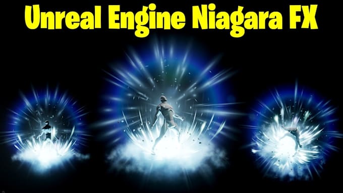 Gig Preview - Create unreal engine vfx in niagara particle systems, unreal engine game vfx