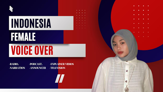 Gig Preview - Record catchy indonesian female voice over