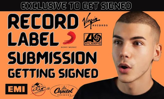 Gig Preview - Do record label submission to influential record labels so to get signed