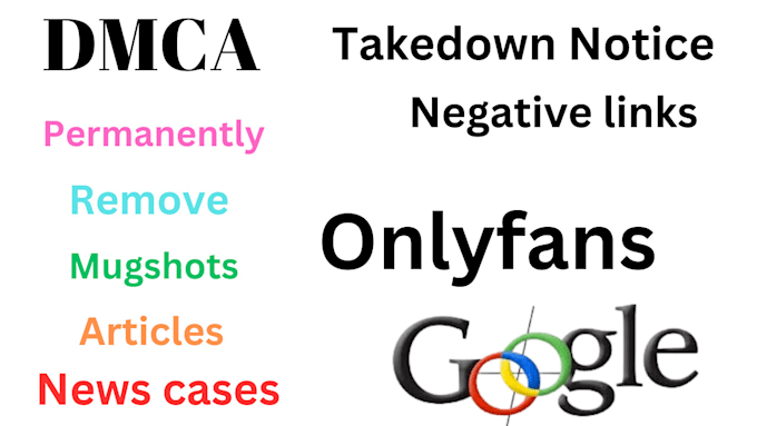 Gig Preview - Permanently remove mugshots articles bad news cases delete negative links google