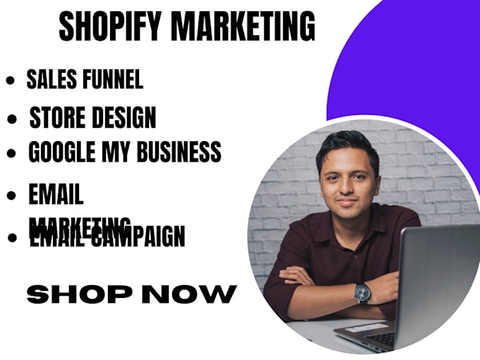 Gig Preview - Shopify marketing complete shopify klaviyo email marketing