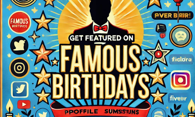 Bestseller - setup your profile to famous birthdays , boost your online presence