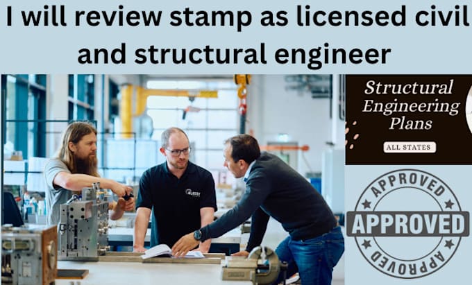 Gig Preview - Review stamp as licensed civil and structural engineer in california and florida