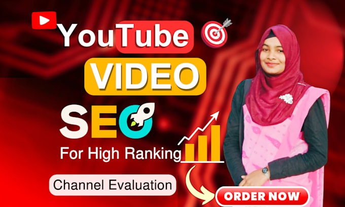 Gig Preview - Optimize youtube video SEO for fast and high ranking