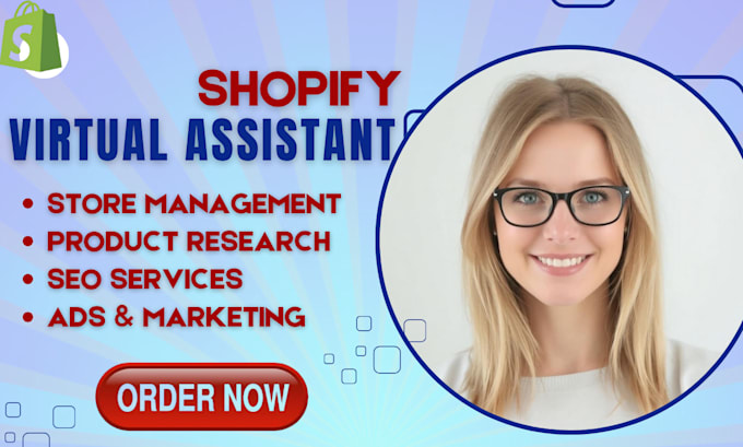 Gig Preview - Shopify virtual assistant, shopify sales marketing cro audit usa shopify manager