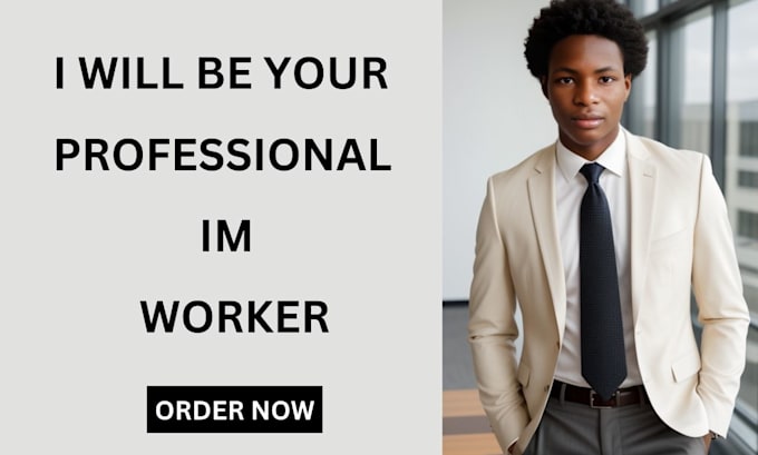 Bestseller - be your professional im worker expert