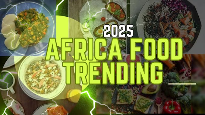 Gig Preview - Create tasty restaurant buzzfeed african food channel for any style