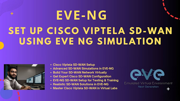 Gig Preview - Set up cisco viptela sd wan using eve ng simulation