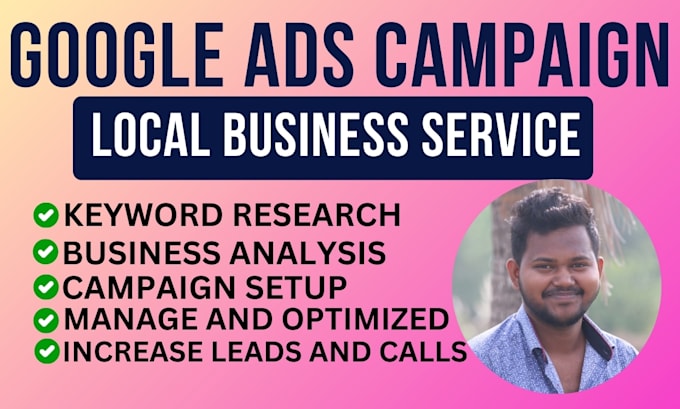 Gig Preview - Setup google ads ppc campaigns for local business to get call and leads