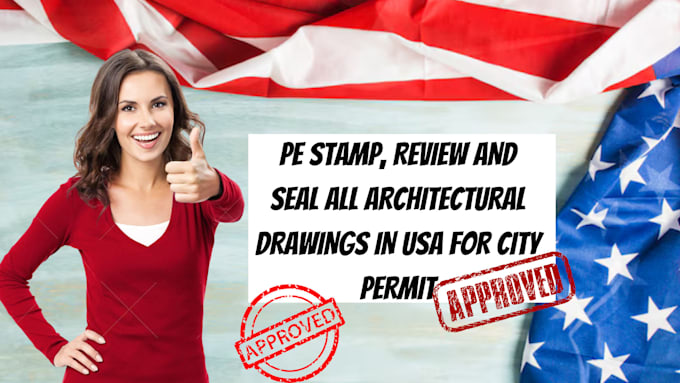 Gig Preview - Pe stamp, review and seal architectural drawings in USA for city permit