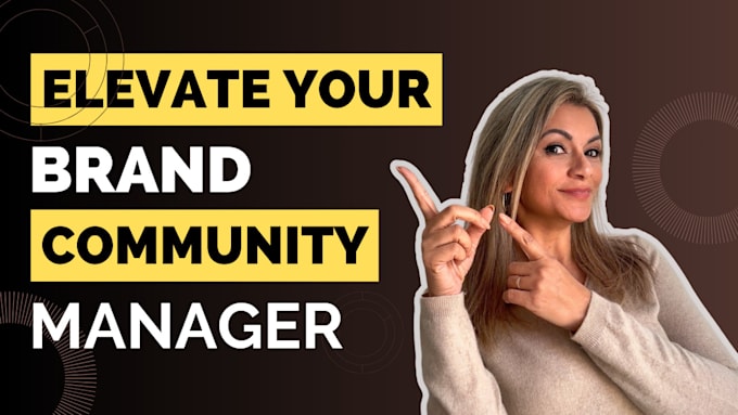 Gig Preview - Be your community manager