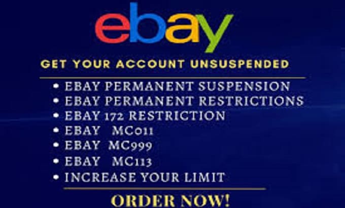 Gig Preview - Ebay account reinstatement mc999 ebay restriction mc011 ebay suspension