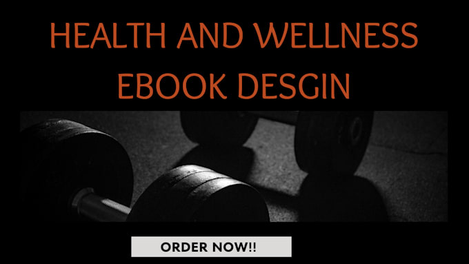 Gig Preview - Create health and fitness ebooks and guides for you online course content design