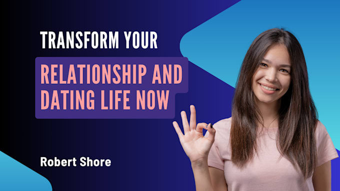 Gig Preview - Be your life coach, relationship advice and relationship coach for dating