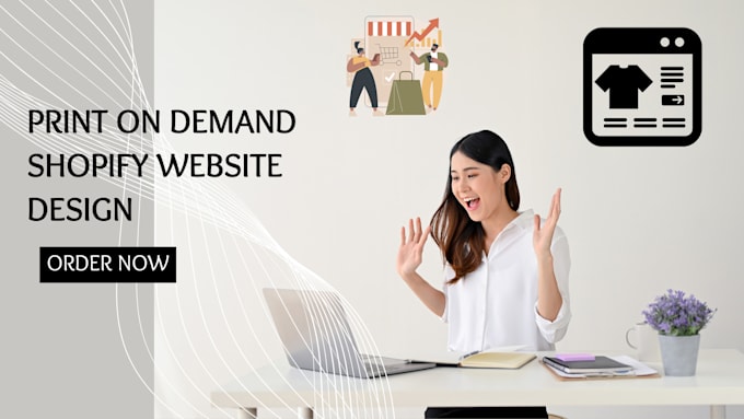 Gig Preview - Build a successful dropshipping print on demand shopify store website design