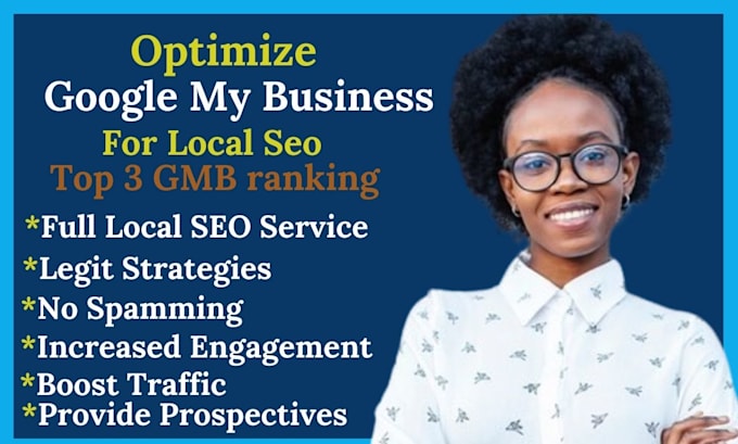 Gig Preview - Boost your local SEO optimize google my business and rank higher on gmb maps