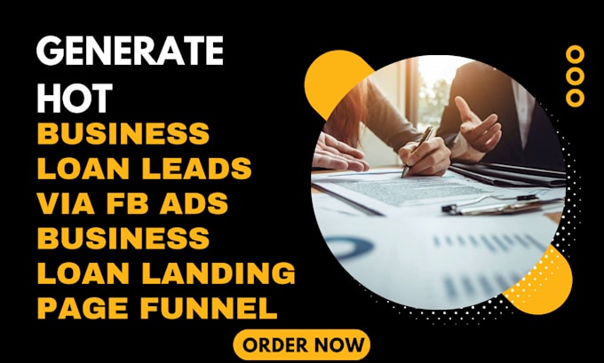 Gig Preview - Generate hot business loan leads via fb ads business loan landing page funnel