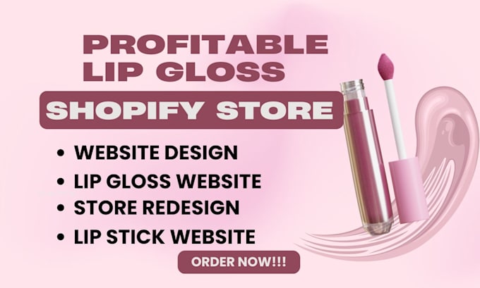 Gig Preview - Build lip balm lipstick lip gloss labelled design lip gloss website design