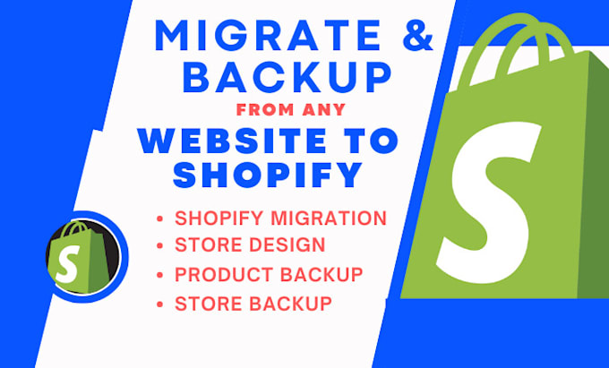 Gig Preview - Migrate, backup wix, wordpress, woo commerce, to shopify