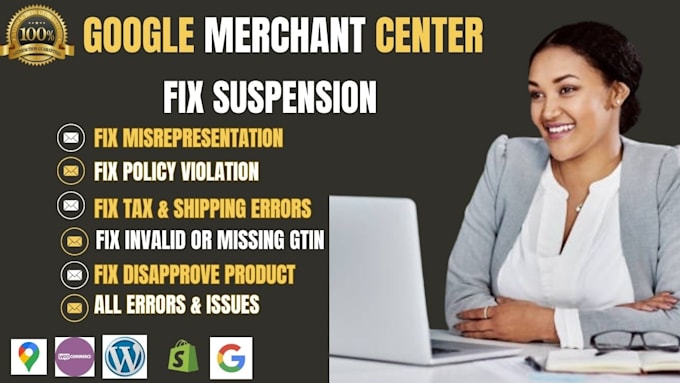 Gig Preview - Fix google merchant center suspension and misrepresentation