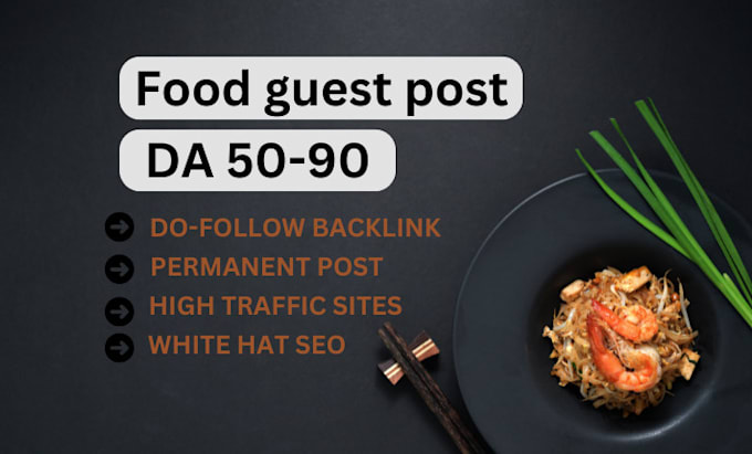 Bestseller - publish food guest post on high da food blogs