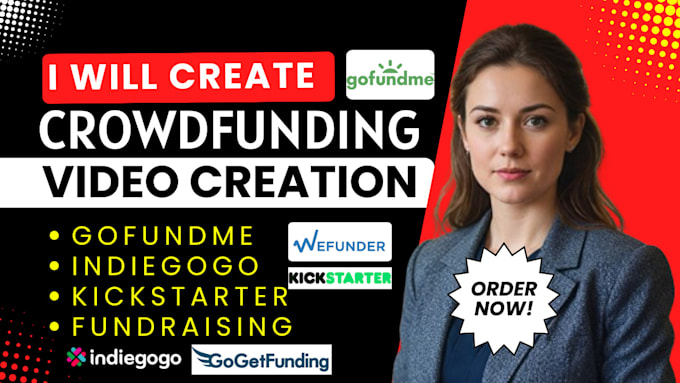 Gig Preview - Craft engaging crowdfunding video for gofundme kickstarter indiegogo fundraising