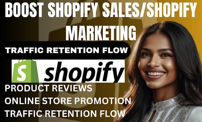 Gig Preview - Do shopify promotion, shopify dropshipping marketing, boost shopify sales