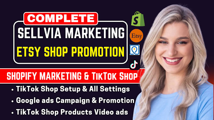 Gig Preview - High ticket sellvia marketing shopify marketing etsy promotion tiktok shop setup