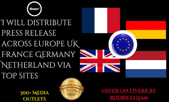 Gig Preview - Distribute press release across europe UK france germany netherland via top site