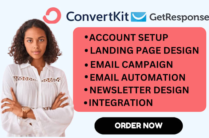 Gig Preview - Be your convertkit and getresponse email marketing expert