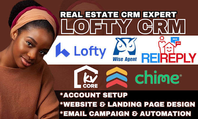 Gig Preview - Setup manage lofty CRM, kvcore, follow up boss, automation,campaign lofty expert