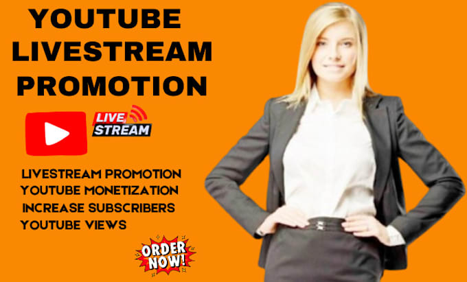 Gig Preview - Do youtube livestream organic promotion and complete monetization