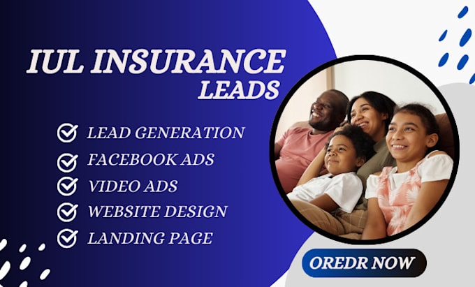 Gig Preview - Iul insurance lead iul website life insurance leads insurance website iul logo