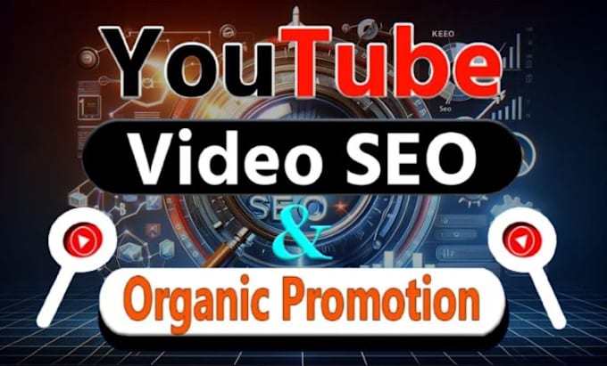 Gig Preview - Do youtube channel se o, video seo, and will be your you tube channel manager