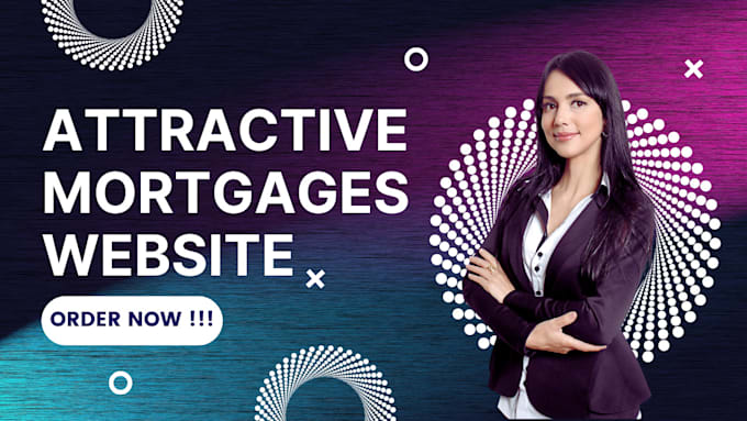 Gig Preview - Create a professional mortgage landing page, mortgage website, and loan website