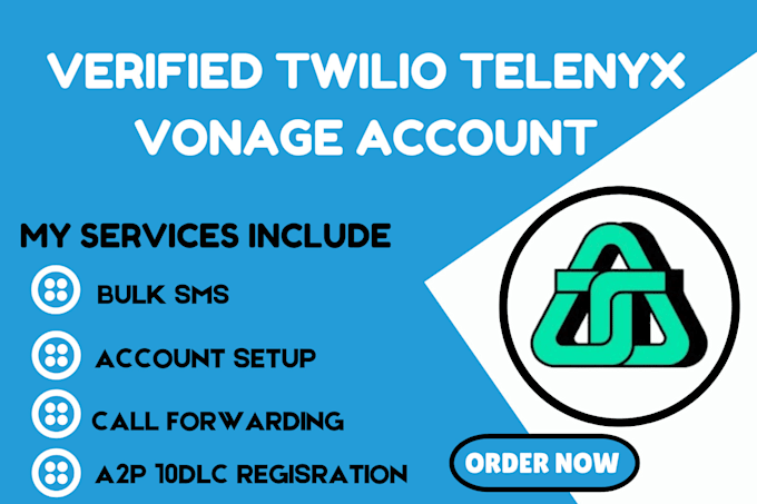 Gig Preview - Create verified upgraded twilio vonage telnyx account for bulk sms