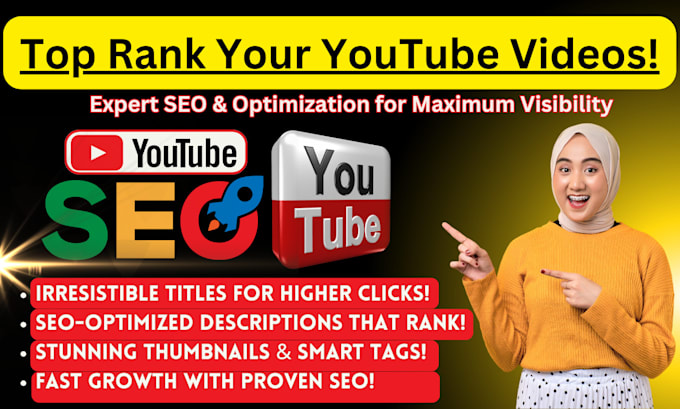 Gig Preview - Optimize youtube video SEO for top rank